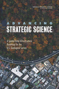 Advancing Strategic Science: A Spatial Data Infrastructure Roadmap for the U.S. Geological Survey
