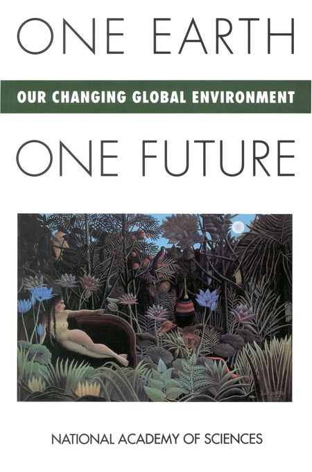 One Earth, One Future: Our Changing Global Environment