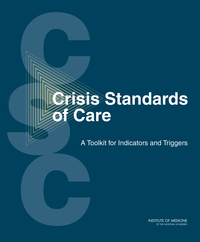 Crisis Standards of Care: A Toolkit for Indicators and Triggers