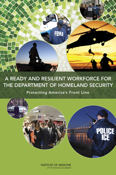 Cover:A Ready and Resilient Workforce for the Department of Homeland Security: Protecting America's Front Line