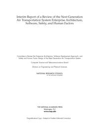 Interim Report of a Review of the Next Generation Air Transportation System Enterprise Architecture, Software, Safety, and Human Factors