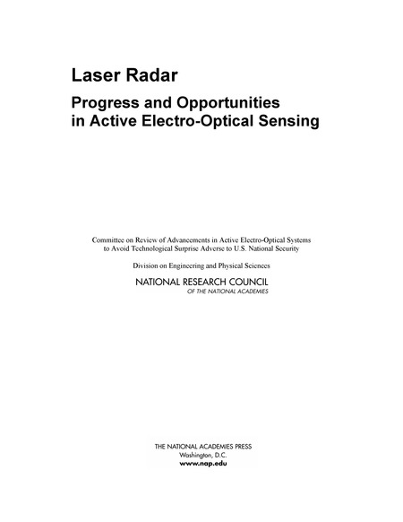 Laser Radar Progress and Opportunities in Active Electro-Optical Sensing