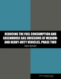 Reducing the Fuel Consumption and Greenhouse Gas Emissions of Medium- and Heavy-Duty Vehicles, Phase Two: First Report