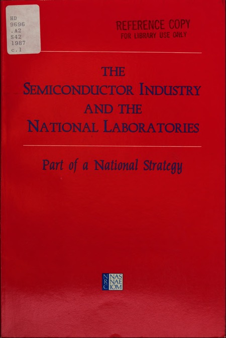 The Semiconductor Industry and the National Laboratories: Part of a National Strategy