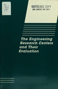 The Engineering Research Centers and Their Evaluation