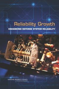 Reliability Growth: Enhancing Defense System Reliability