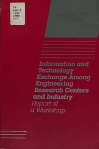 Information and Technology Exchange Among Engineering Research Centers and Industry: Report of a Workshop