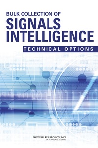 Bulk Collection of Signals Intelligence: Technical Options