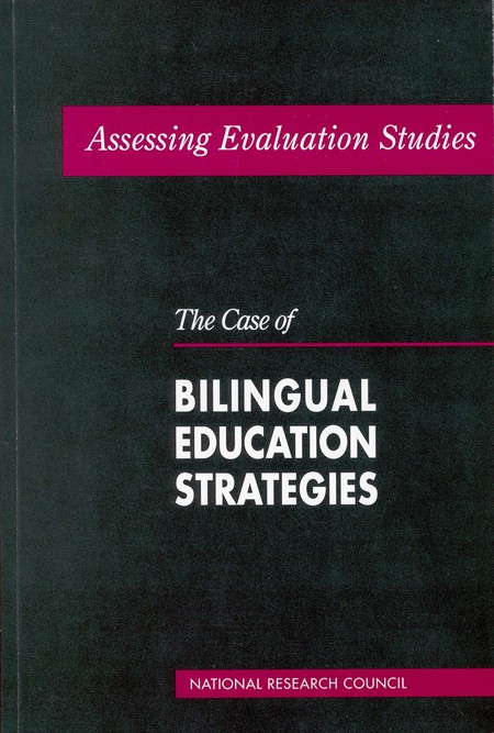 Assessing Evaluation Studies: The Case of Bilingual Education Strategies