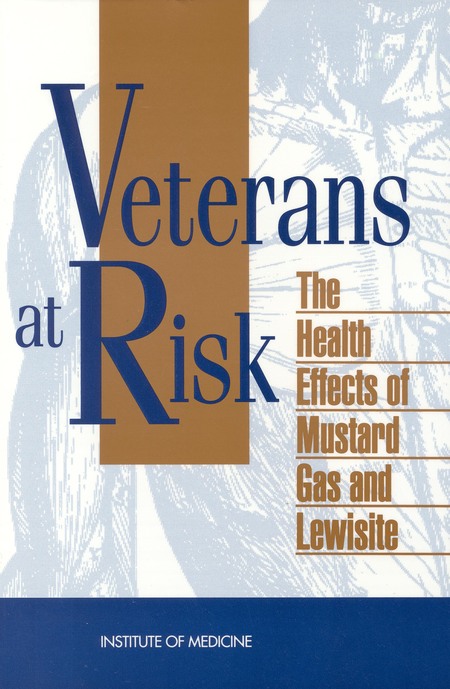 Veterans at Risk: The Health Effects of Mustard Gas and Lewisite