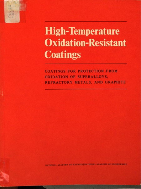 High-Temperature Oxidation-Resistant Coatings: Coatings for Protection From Oxidation of Superalloys, Refractory Metals, and Graphite