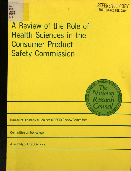 Review of the Role of Health Sciences in the Consumer Product Safety Commission: A Report