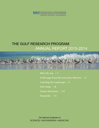 The Gulf Research Program Annual Report 2013-2014