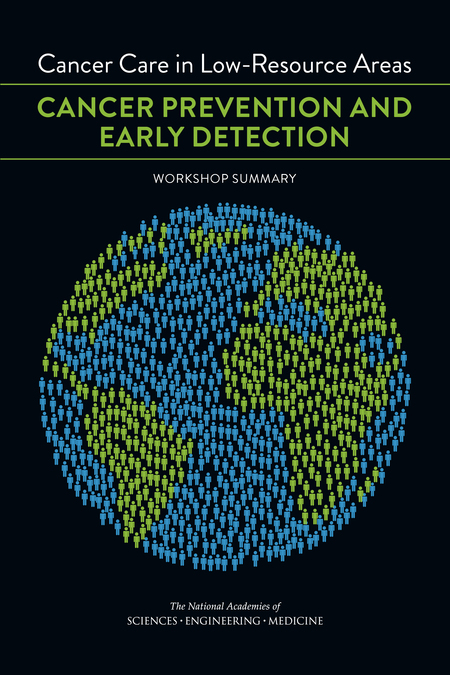 Cover:Cancer Care in Low-Resource Areas: Cancer Prevention and Early Detection: Workshop Summary