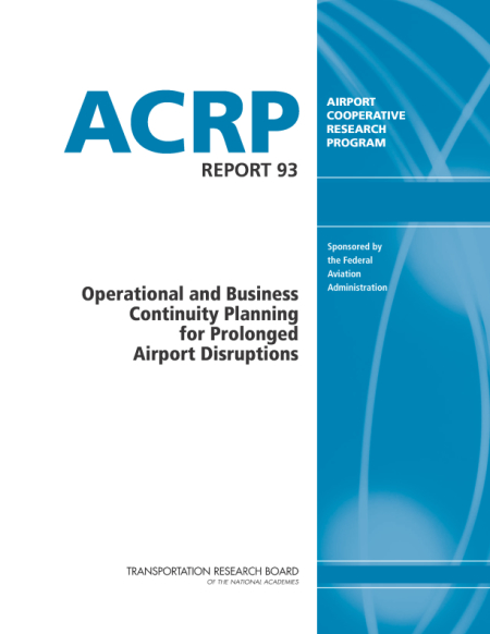 Operational and Business Continuity Planning for Prolonged Airport Disruptions