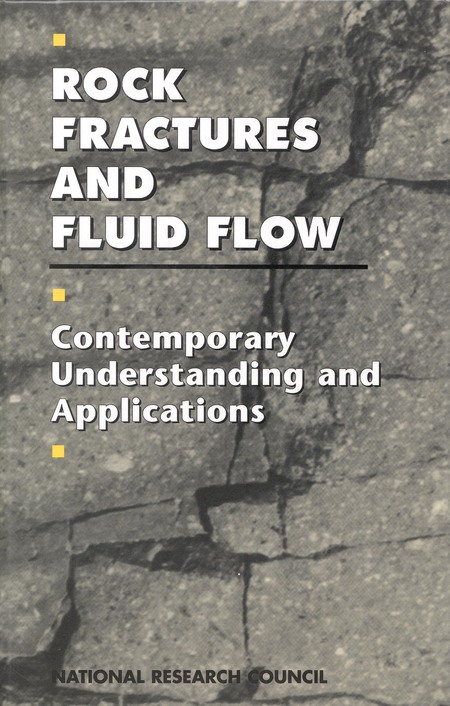 Rock Fractures and Fluid Flow: Contemporary Understanding and Applications