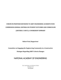 Forum on Proposed Revisions to ABET Engineering Accreditation Commission General Criteria on Student Outcomes and Curriculum (Criteria 3 and 5): A Workshop Summary