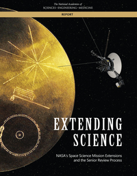 Extending Science: NASA's Space Science Mission Extensions and the Senior Review Process