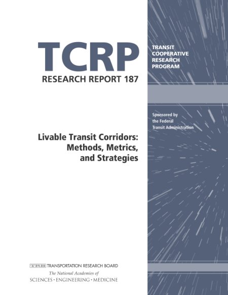 Livable Transit Corridors: Methods, Metrics, and Strategies
