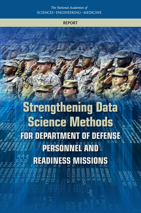 Cover:Strengthening Data Science Methods for Department of Defense Personnel and Readiness Missions