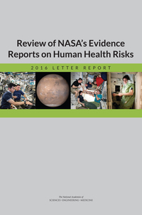 Review of NASA's Evidence Reports on Human Health Risks: 2016 Letter Report
