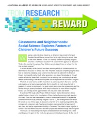 From Research to Reward: Classrooms and Neighborhoods: Social Science Explores Factors of Children’s Future Success