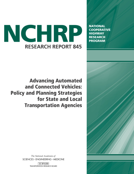 Advancing Automated and Connected Vehicles: Policy and Planning Strategies for State and Local Transportation Agencies