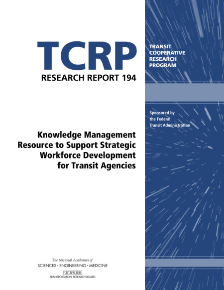 Knowledge Management Resource to Support Strategic Workforce Development for Transit Agencies