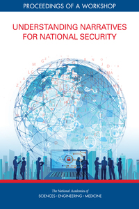 Understanding Narratives for National Security: Proceedings of a Workshop