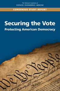 Securing the Vote: Protecting American Democracy