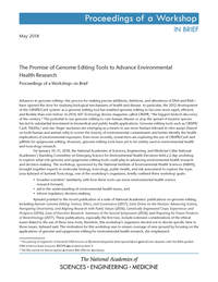 The Promise of Genome Editing Tools to Advance Environmental Health Research: Proceedings of a Workshop—in Brief