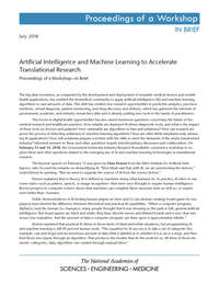Artificial Intelligence and Machine Learning to Accelerate Translational Research: Proceedings of a Workshop—in Brief