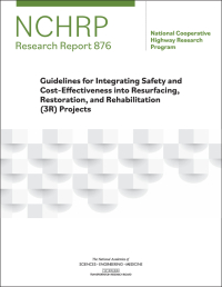 Guidelines for Integrating Safety and Cost-Effectiveness into Resurfacing, Restoration, and Rehabilitation (3R) Projects