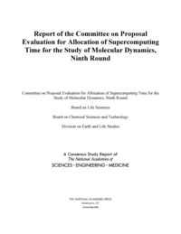Report of the Committee on Proposal Evaluation for Allocation of Supercomputing Time for the Study of Molecular Dynamics: Ninth Round