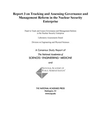 Report 3 on Tracking and Assessing Governance and Management Reform in the Nuclear Security Enterprise