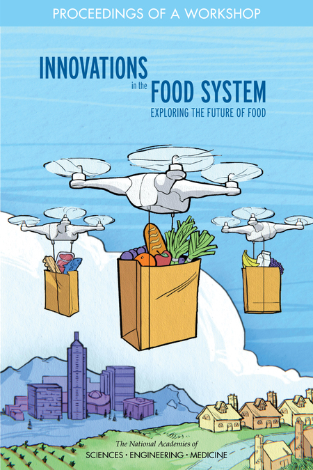 Cover:Innovations in the Food System: Exploring the Future of Food: Proceedings of a Workshop