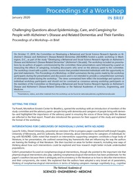 Challenging Questions about Epidemiology, Care, and Caregiving for People with Alzheimer's Disease and Related Dementias and Their Families: Proceedings of a Workshop–in Brief