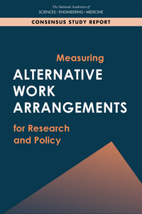 Measuring Alternative Work Arrangements for Research and Policy