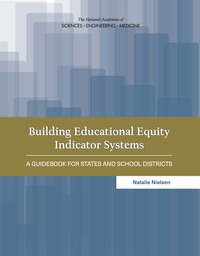 Building Educational Equity Indicator Systems: A Guidebook for States and School Districts