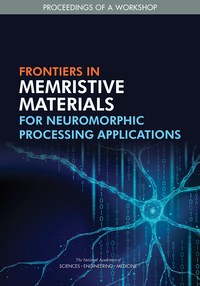 Frontiers in Memristive Materials for Neuromorphic Processing Applications: Proceedings of a Workshop