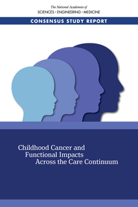 Childhood Cancer and Functional Impacts Across the Care Continuum