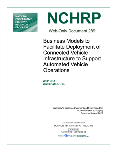 Business Models to Facilitate Deployment of Connected Vehicle Infrastructure to Support Automated Vehicle Operations
