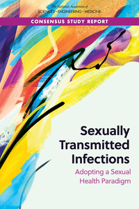 Sexually Transmitted Infections: Adopting a Sexual Health Paradigm