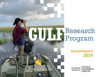 Gulf Research Program Annual Report 2019