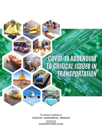 Cover Image: COVID-19 Addendum to Critical Issues in Transportation