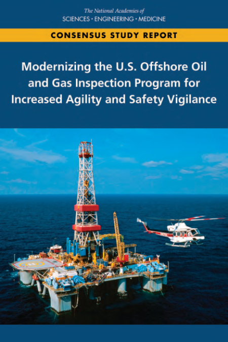 Cover:Modernizing the U.S. Offshore Oil and Gas Inspection Program for Increased Agility and Safety Vigilance