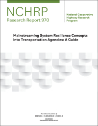 Mainstreaming System Resilience Concepts into Transportation Agencies: A Guide
