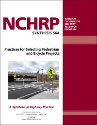 Practices for Selecting Pedestrian and Bicycle Projects