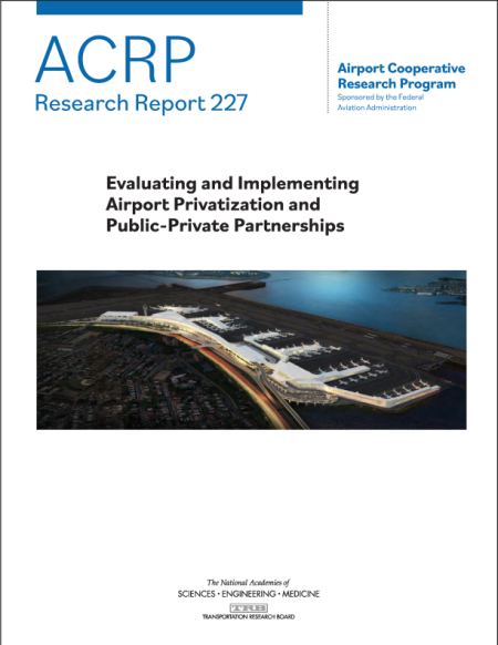 Evaluating and Implementing Airport Privatization and Public-Private Partnerships