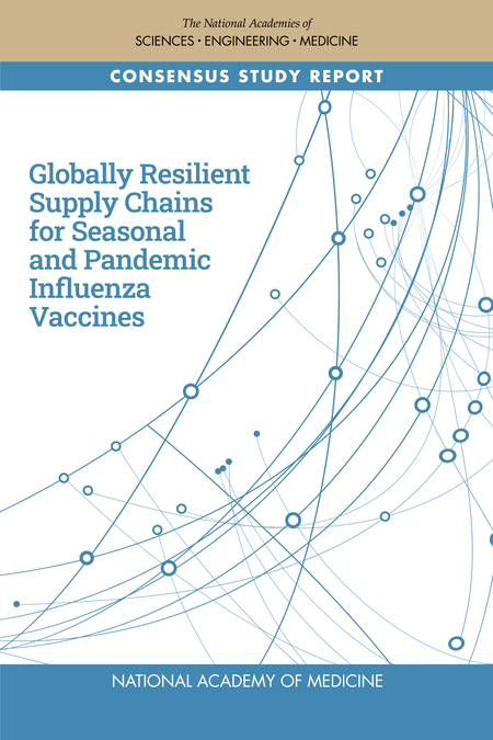 Cover:Globally Resilient Supply Chains for Seasonal and Pandemic Influenza Vaccines